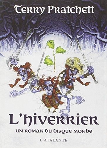 Terry Pratchett: "l'hiverrier ; un roman du disque-monde" (2009, Atalante (L'))