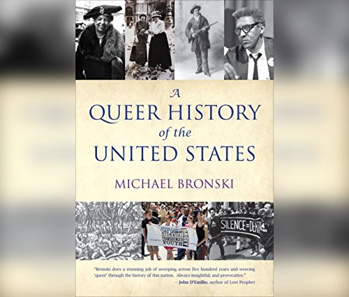 Vikas Adam, Michael Bronski: A Queer History of the United States (2018, Dreamscape Media)