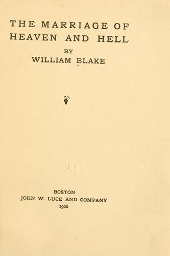 William Blake: The marriage of heaven and hell (1906, J. W. Luce and company)