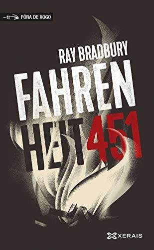 Ray Bradbury, María Magdalena Fernández Pérez: Fahrenheit 451 (Paperback, 2020, Edicións Xerais)