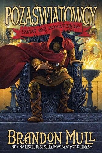 Brandon Mull: Świat bez bohaterów (Hardcover, Polish language, 2014, Zielona Sowa)