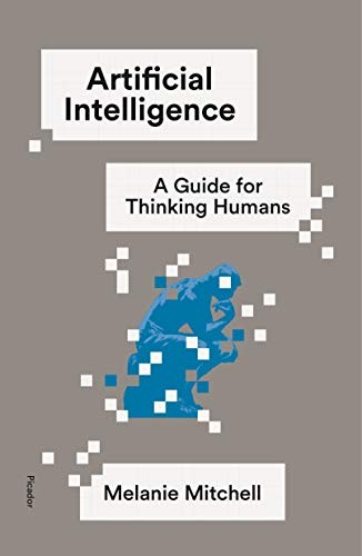 Melanie Mitchell: Artificial Intelligence (Paperback, 2020, Picador)