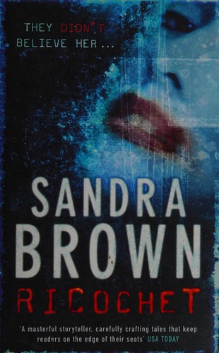 Sandra Brown: Ricochet (2007, Hodder)