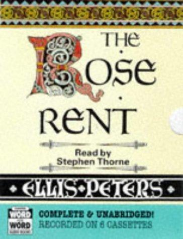 Edith Pargeter: The Rose Rent (AudiobookFormat, 1998, Chivers Word for Word Audio Books)