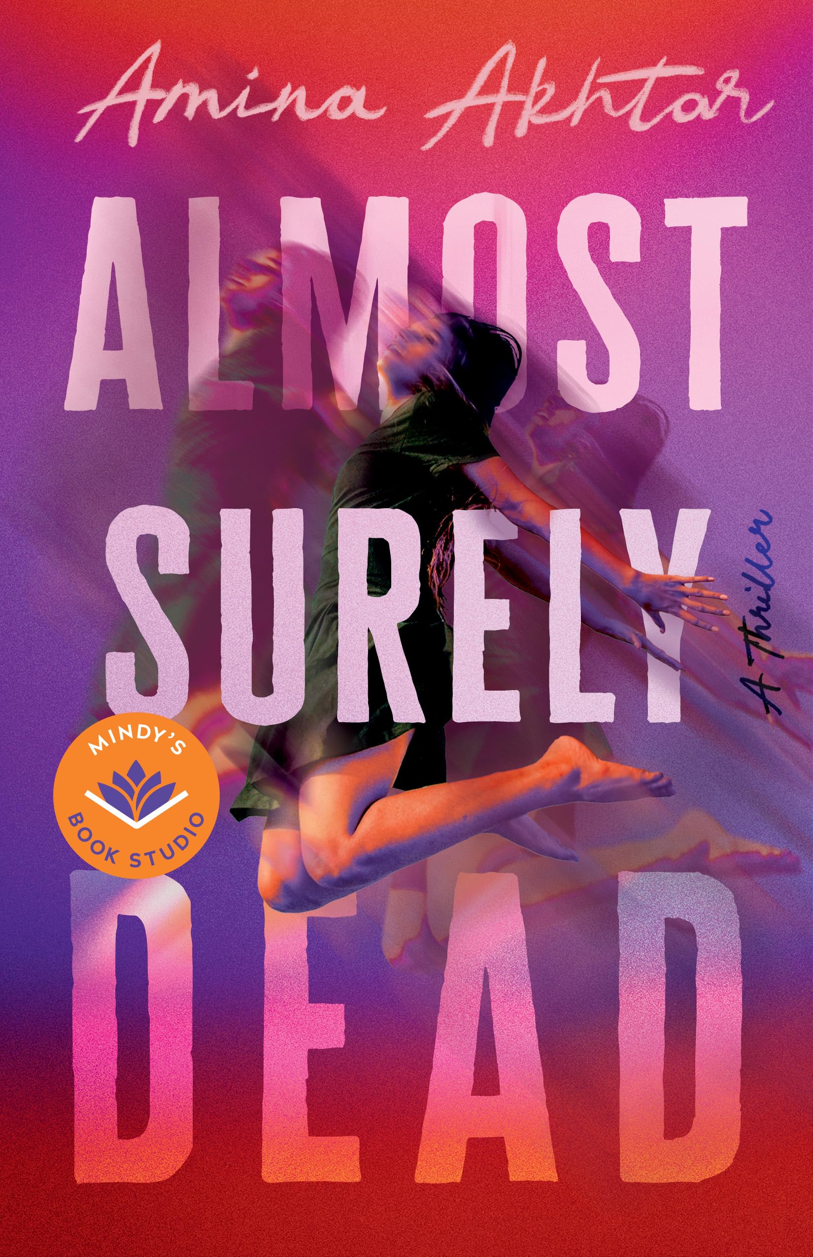 Amina Akhtar: Almost Surely Dead (EBook, Mindy's Book Studio)