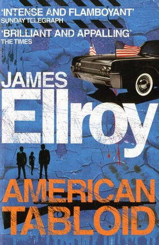 James Ellroy: American Tabloid (2010, Penguin Random House)