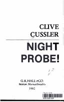 Clive Cussler: Night probe! (1982, G.K. Hall)