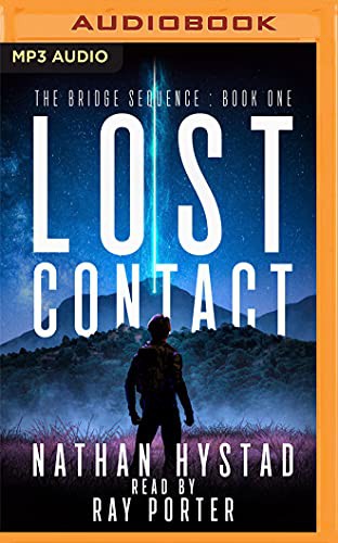 Ray Porter, Nathan Hystad: Lost Contact (AudiobookFormat, 2021, Audible Studios on Brilliance Audio)