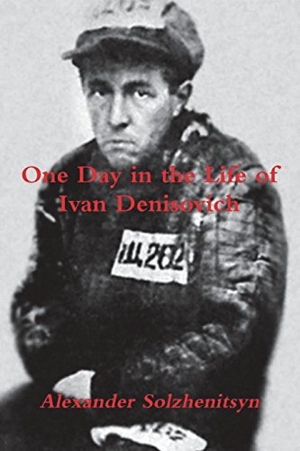 Aleksandr Solzhenitsyn: One Day in the Life of Ivan Denisovich (Paperback, 2019, Blurb)