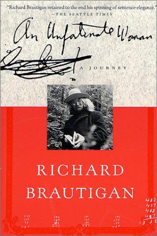 Richard Brautigan: An Unfortunate Woman (Paperback, 2001, St. Martin's Griffin)