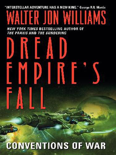 Walter Jon Williams: Conventions of War (EBook, 2005, HarperCollins)
