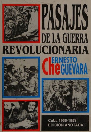 Che Guevara: Pasajes de la guerra revolucionaria (Spanish language, 2000, Editora Política)