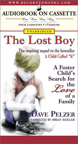 Dave Pelzer: The Lost Boy (AudiobookFormat, 2001, Recorded Books)