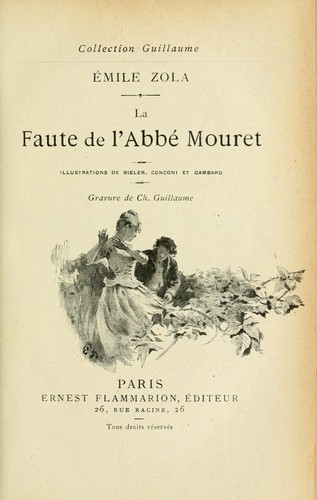 Émile Zola: La faute de l'Abbé Mouret (French language, 1893, Flammarion)