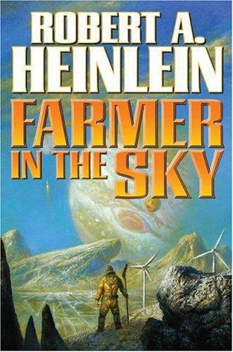Robert A. Heinlein: Farmer in the Sky (Paperback, 2008, Baen Books)
