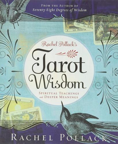 Rachel Pollack: Rachel Pollack's tarot wisdom (2008)