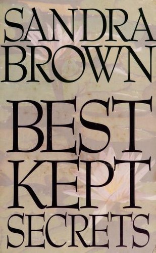 Sandra Brown: Best kept secrets (1995, Thorndike Press, Chivers Press)