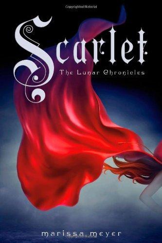 Marissa Meyer: Scarlet (The Lunar Chronicles, #2)