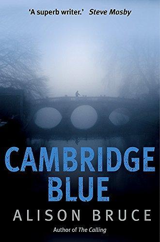 Alison Bruce: Cambridge blue (2010)