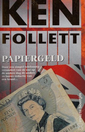 Ken Follett: Papiergeld (Dutch language, 1998, Zwarte Beertjes)