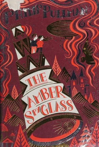 Philip Pullman: The Amber Spyglass (Paperback, Scholastic)