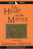 Graham Greene: The heart of the matter (1999, G.K. Hall, Chivers Press)