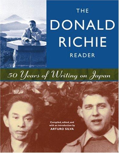 Donald Richie: The Donald Richie Reader (Paperback, 2001, Stone Bridge Press)