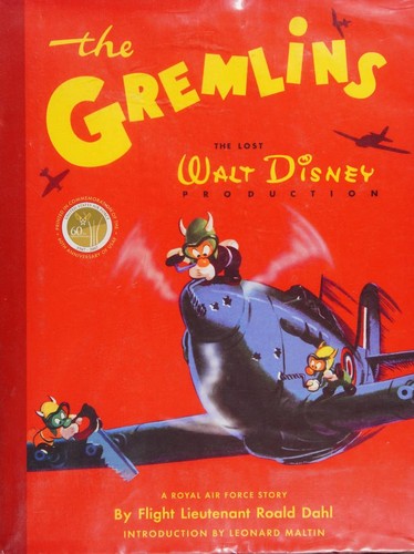 Roald Dahl, Artists and Writers Guild, The Disney Studios: The Gremlins (Hardcover, 2006, Dark Horse)