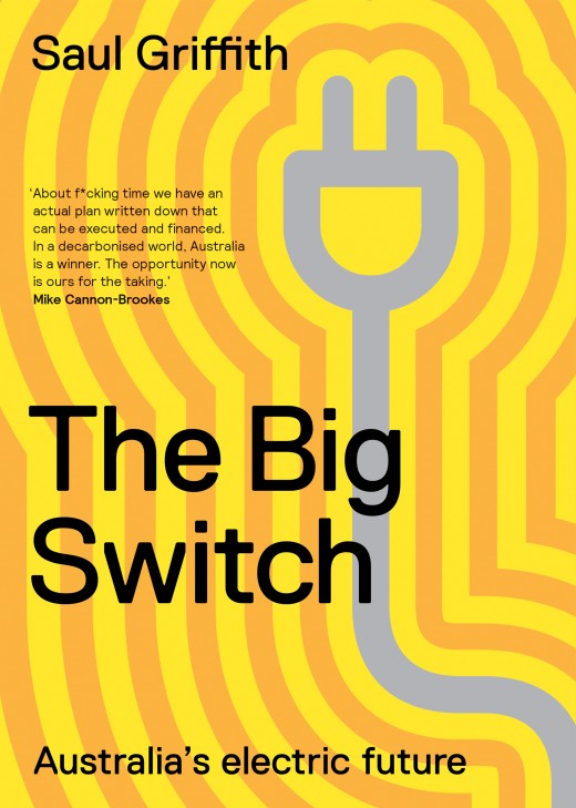 Saul Griffith: The Big Switch (EBook, 2022, Black Inc.)