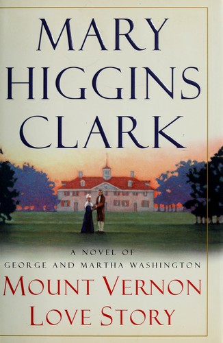 Mary Higgins Clark: Mount Vernon love story (1968, Simon)