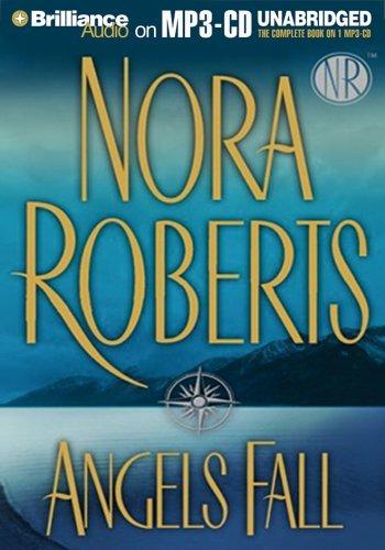 Nora Roberts: Angels Fall (AudiobookFormat, 2006, Brilliance Audio on MP3-CD)