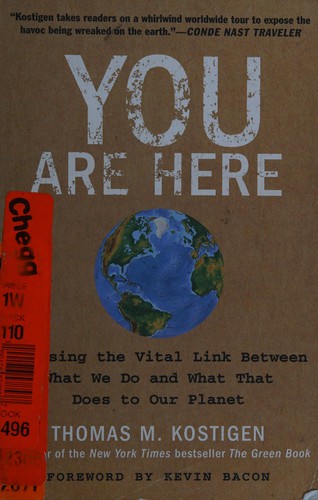 Thomas Kostigen: You are here (2010, HarperOne)