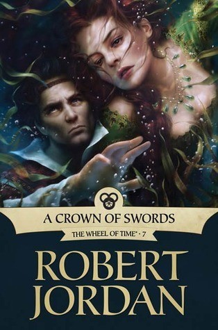 Robert Jordan: A Crown of Swords (Hardcover, 1996, Tor)