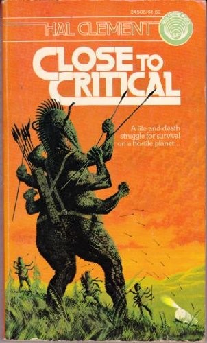 Hal Clement: Close to Critical (Paperback, 1975, Ballantine Books)