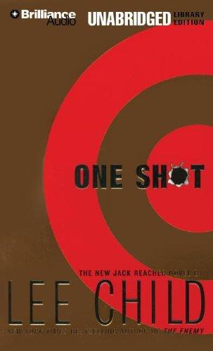 Lee Child: One Shot (Jack Reacher) (AudiobookFormat, 2005, Brilliance Audio Unabridged Lib Ed)