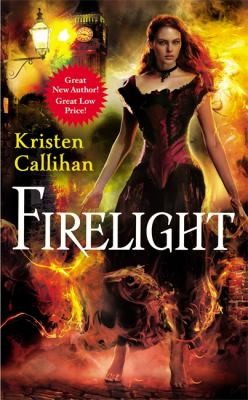 Kristen Callihan: Firelight (2012, Forever)