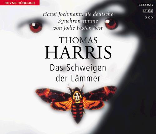 Thomas Harris, Hansi Jochmann: Das Schweigen der Lämmer (AudiobookFormat, German language, 1999, Heyne Hörbuch, Mchn.)