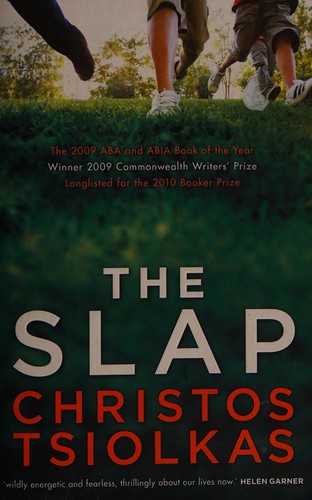 Christos Tsiolkas: The slap (2010, Allen & Unwin)