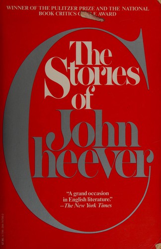 John Cheever: The  stories of John Cheever. (1981, Vintage Books)