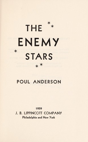 Poul Anderson: The enemy stars. (1959, Lippincott)