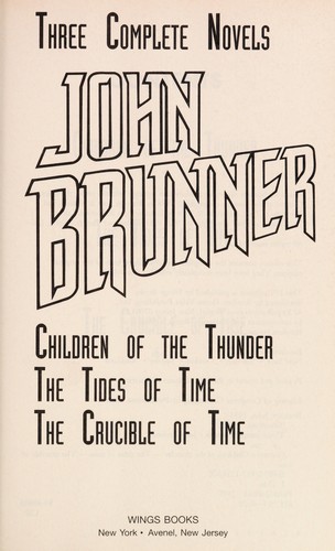 John Brunner: Three complete novels (1995, Wings Books)