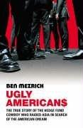 Ben Mezrich: Ugly Americans (Paperback, 2005, Arrow Books Ltd)