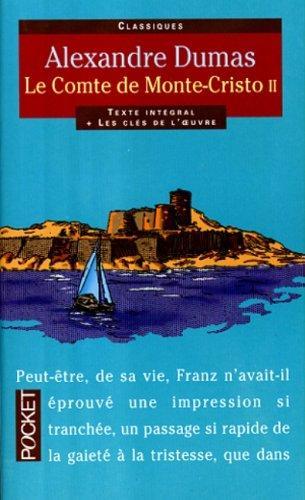 Alexandre Dumas, Alexandre Dumas: Le Comte de Monte-Cristo tome 2 (French language)