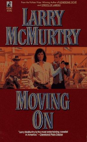 Larry McMurtry: Moving On (Paperback, Pocket)