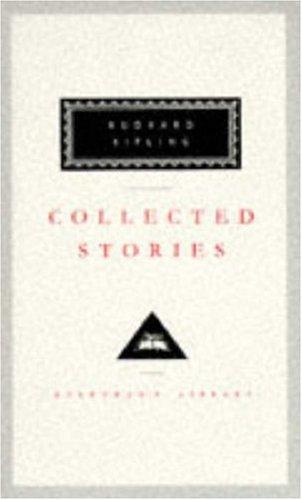 Rudyard Kipling: Collected Stories (Everyman's Library Classics) (Hardcover, 1994, Everyman's Library)