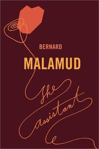 Bernard Malamud: The assistant (2003, Farrar, Straus and Giroux)