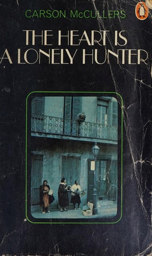 Carson McCullers: The heart is a lonely hunter (1989, Penguin)