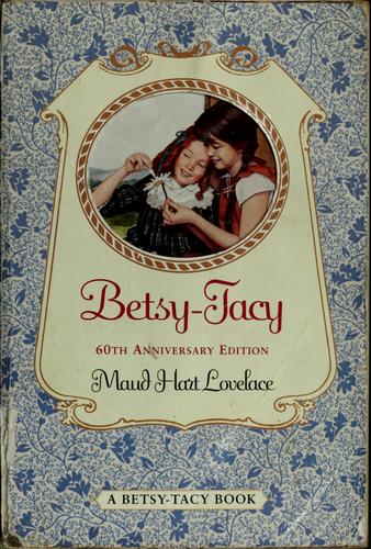 Maud Hart Lovelace: Betsy-Tacy (2000, HarperTrophy)
