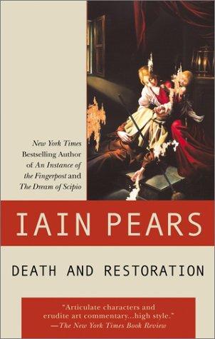 Iain Pears: Death and restoration (2003, Berkley Prime Crime)