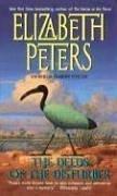 Elizabeth Peters: The Deeds of the Disturber (Amelia Peabody Mysteries) (2000, Avon)